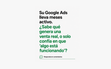 Su Google Ads lleva meses activo, ¿pero sabe qué genera una venta real